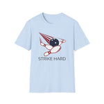 Strike Hard Tee