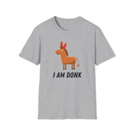 I am Donk Tee