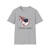 Strike Hard Tee