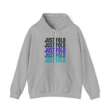 Just Fold Hoodie