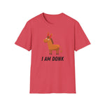 I am Donk Tee