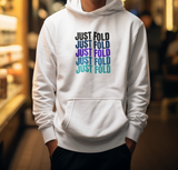 Just Fold Hoodie