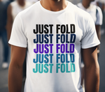 Just Fold Tee