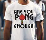 Pong Enough Tee